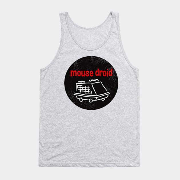 Mouse Droid Tank Top by blairjcampbell